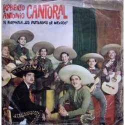 Roberto & Antonio Cantoral - Si Formatia Los Plateados De Mexico / Electrecord
